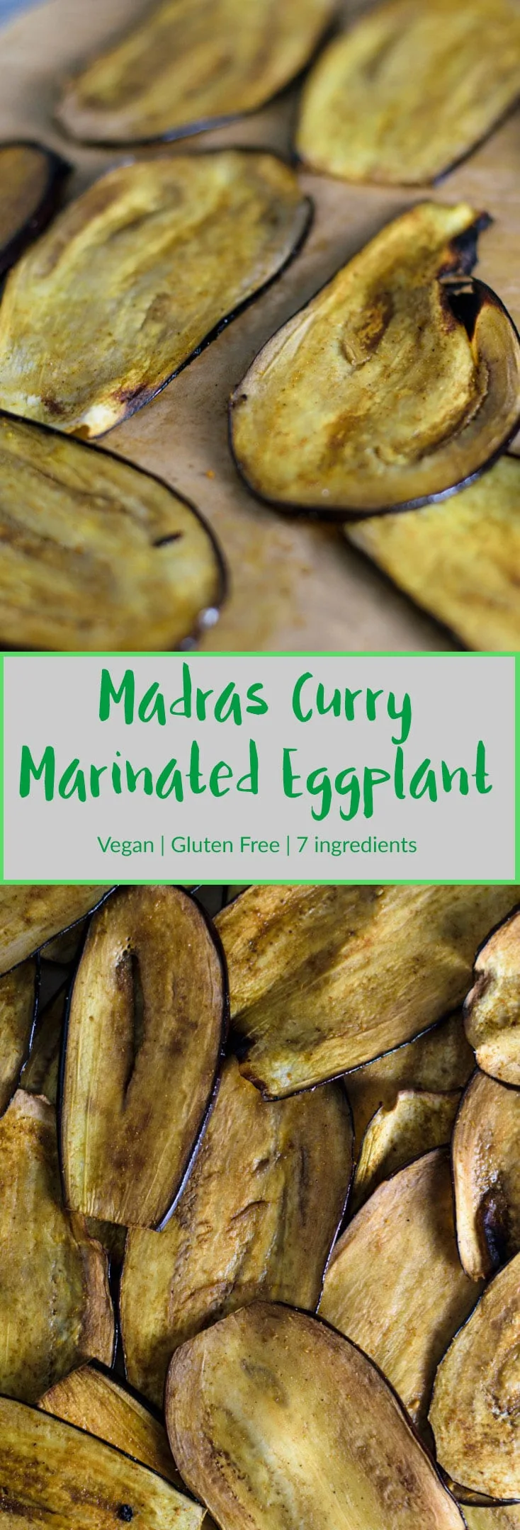 Madras Curry Marinated Eggplant | Vegan, gluten free, and only 7 ingredients. Thinly sliced eggplant is rubbed with a curry marinade and roasted for a deliciously chewy, ultra flavorful result. Perfect for eating with rice, in sandwiches, salads, and more! | thecuriouschickpea.com #vegan #curry