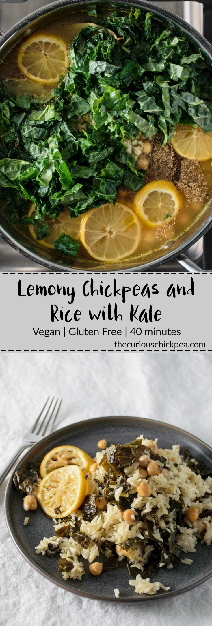 Lemon Chickpeas and Rice with Kale | Vegan, gluten free recipe, ready in 40 minutes. Delicious, simple comfort food at it's best. | thecuriouschickpea.com #vegan #recipe