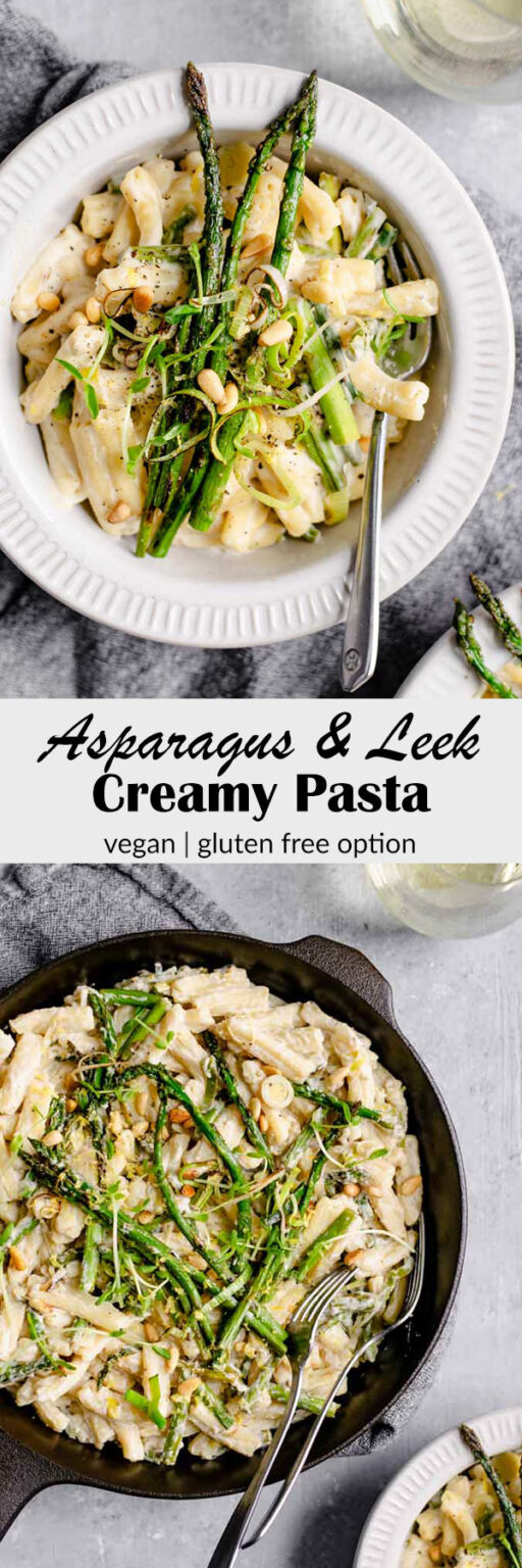 Vegan Creamy Asparagus and Leek Pasta • The Curious Chickpea
